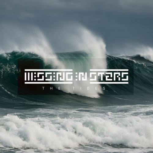 Missing In Stars - The Tides (2025) [EP]