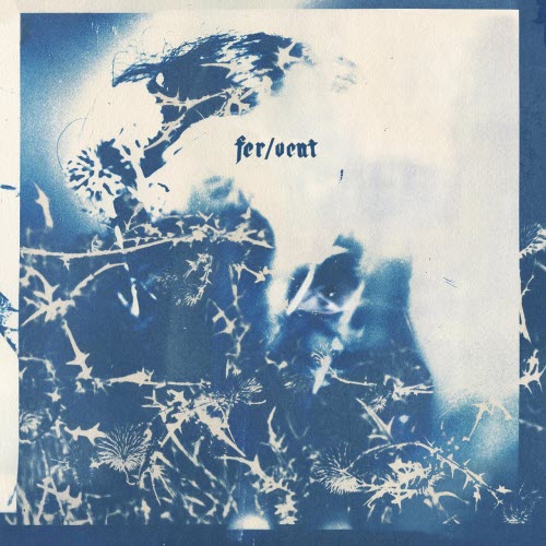 fer/vent - Thistle Fields (2025) [EP]