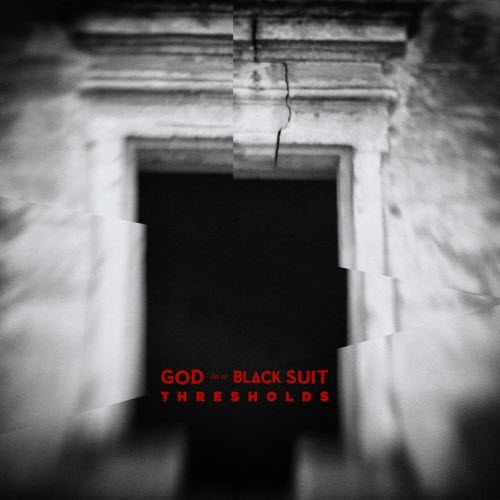 God In A Black Suit - Thresholds (2025)