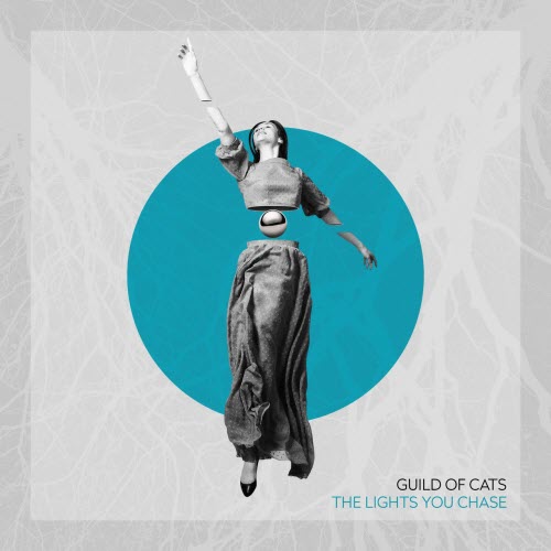 Guild Of Cats - The Lights You Chase (2020)