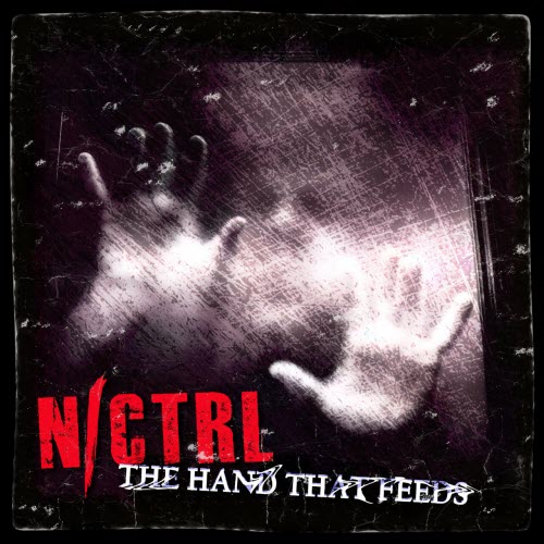 N/Ctrl - The Hand That Feeds (2025) [Single]