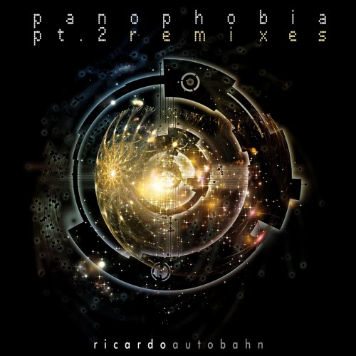 Ricardo Autobahn - Panophobia Pt. 2 (Remixes) (2016) [EP]