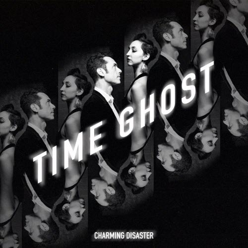 Charming Disaster - Time Ghost (2024)