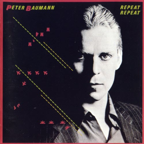 Peter Baumann - Repeat Repeat (1981)