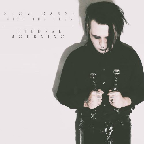 Slow Danse With The Dead - Eternal Mourning (2025)