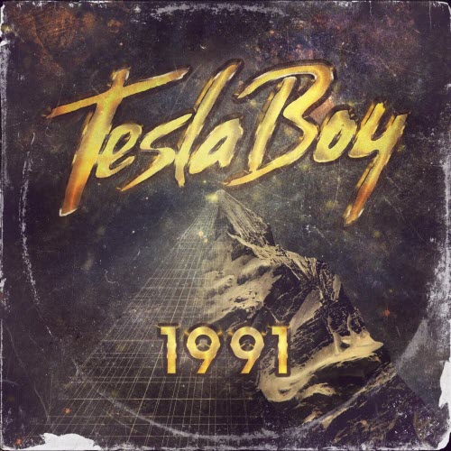 Tesla Boy - 1991 (2013) [EP]