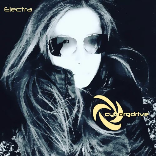 Cyborgdrive - Electra (2017) [EP]