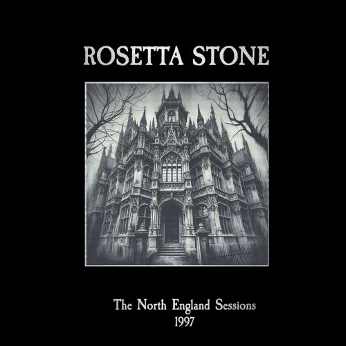 Rosetta Stone - The North England Sessions - 1997 (2025) [EP]