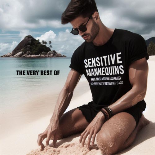 Sensitive Mannequins - The Very Best Of Sensitive Mannequins (2025)