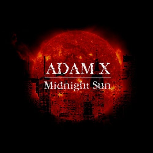 Adam X - Midnight Sun (2019) [EP]
