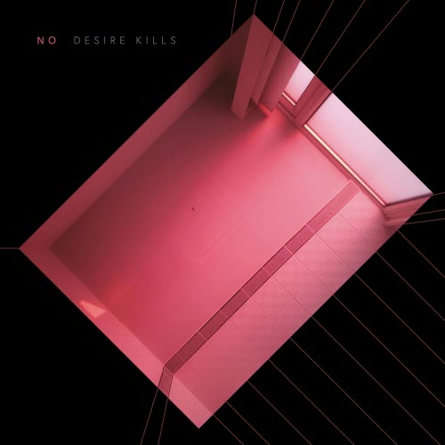 No - Desire Kills (2025)