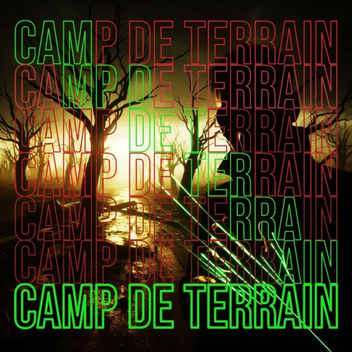 Camp De Terrain - Camp De Terrain (2025)