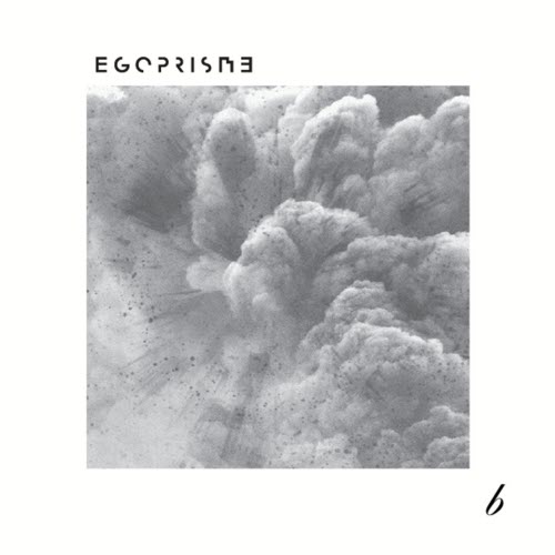 Egoprisme - EP#1 (2016) [EP]