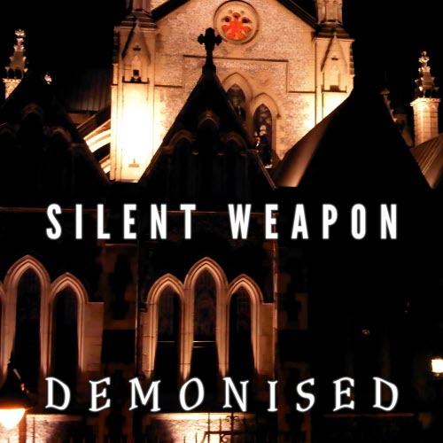 Silent Weapon - Demonised (2025)