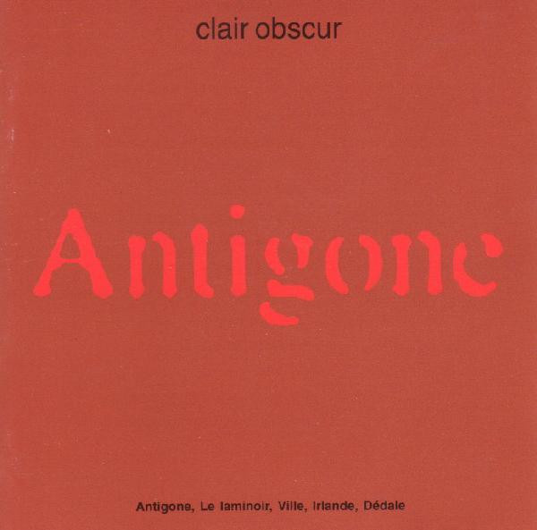 Clair Obscur - Antigone (1996)