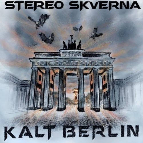 Stereo Skverna - Kalt Berlin (Instrumental) (2014) [EP]