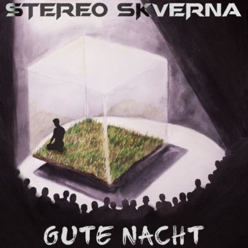 Stereo Skverna - Gute Nacht (2017) [EP]