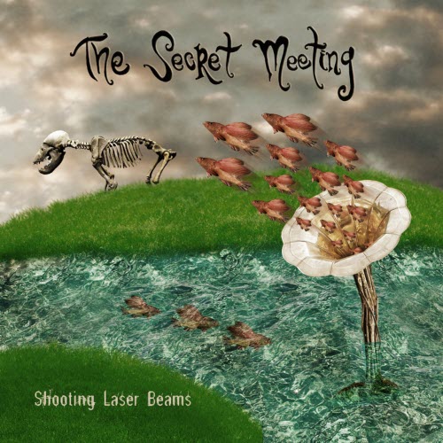 The Secret Meeting - Shooting Laser Beams (2007) [EP]