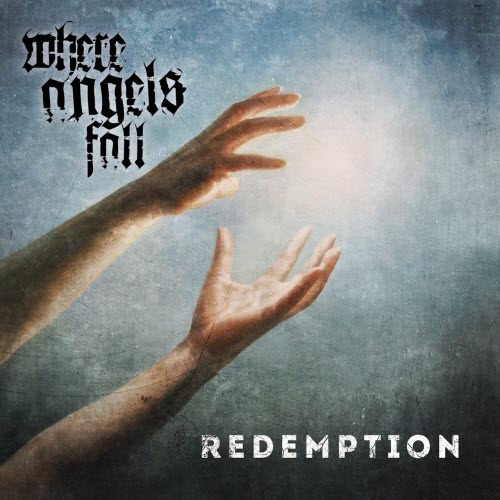 Where Angels Fall - Redemption (2013)