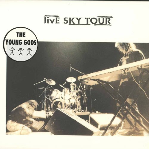 The Young Gods - Live Sky Tour (1993)