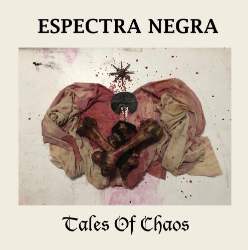 Espectra Negra - Tales Of Chaos (2019)