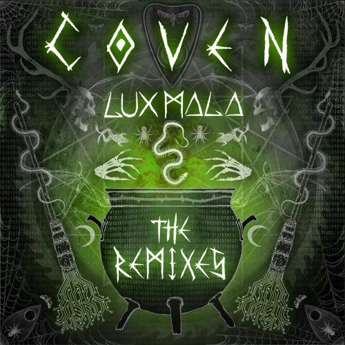Lux Mala - Coven (The Remixes) (2025)