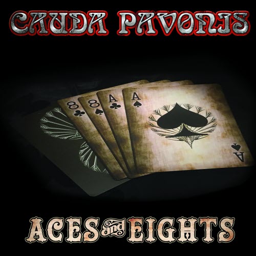 Cauda Pavonis - Aces And Eights (2018)