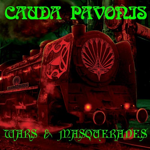 Cauda Pavonis - Wars & Masquerades (2008)