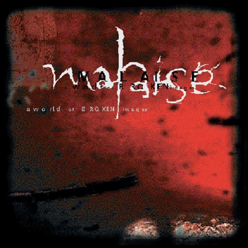 Malaise - A World Of Broken Images (1999)