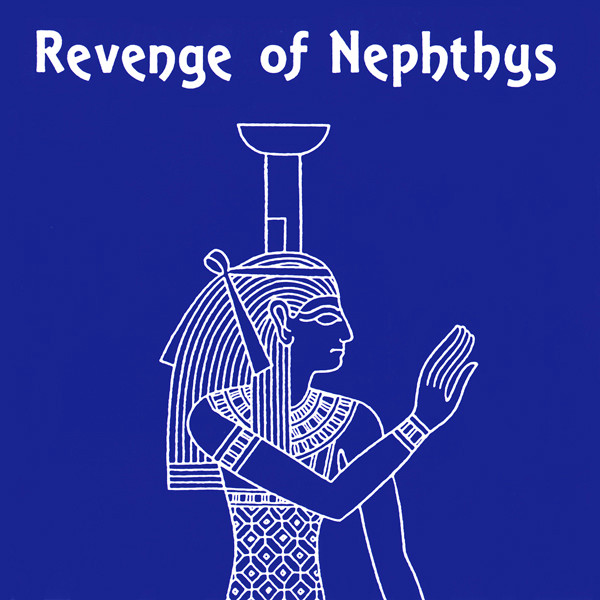 Revenge Of Nephthys - Revenge Of Nephthys (1992)