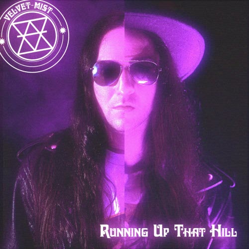 Velvet Mist - Running Up That Hill (2022) [Single]
