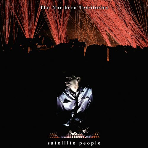 The Northern Territories - Satellite People (1999)