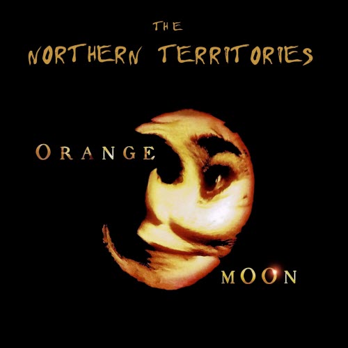 The Northern Territories - Orange Moon (1997)