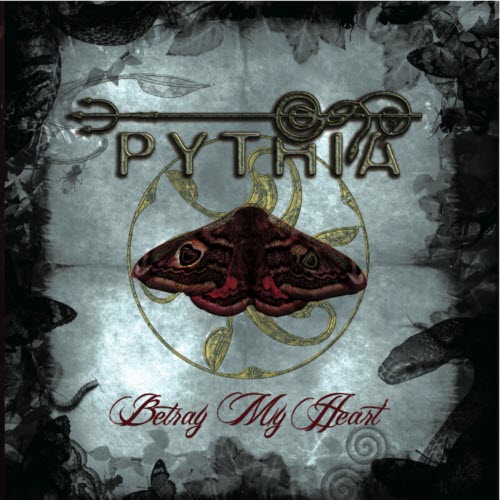Pythia - Betray My Heart (2011) [Single]