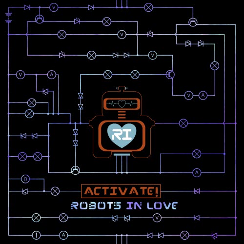 Robots In Love - Activate! (2025)