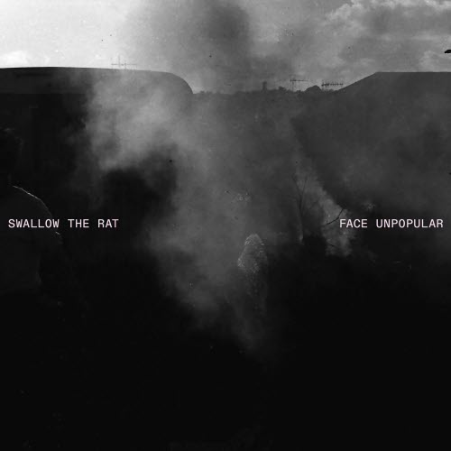 Swallow The Rat - Face Unpopular (2025) [EP]