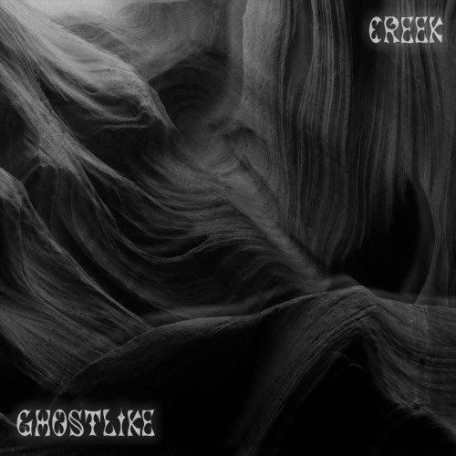 Creek & Ghostlike - Creek // Ghostlike (2025) [EP]