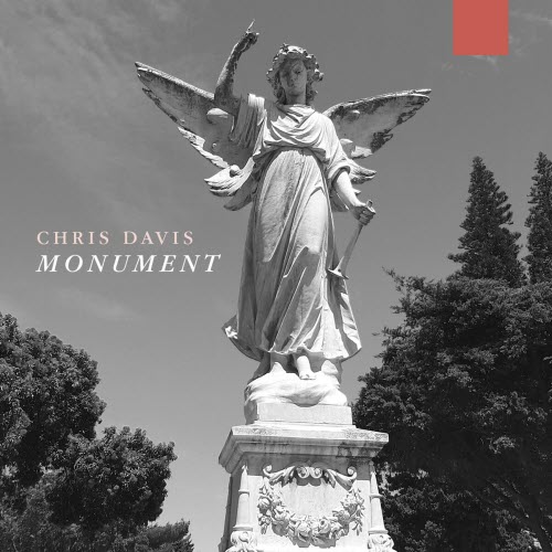 Chris Davis - Monument (2025) [Single]