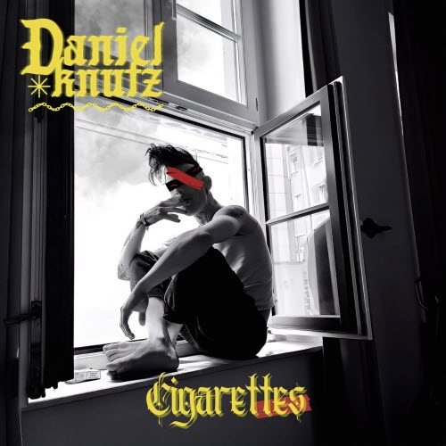 Daniel Knutz - And Cigarettes (2025) [Single]