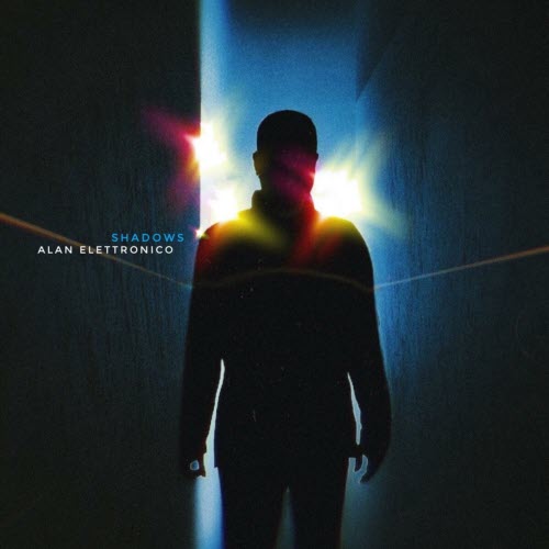 Alan Elettronico - Shadows (2024) [Single]