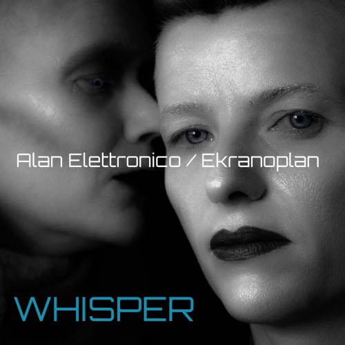 Alan Elettronico - Whisper (2025) [Single]
