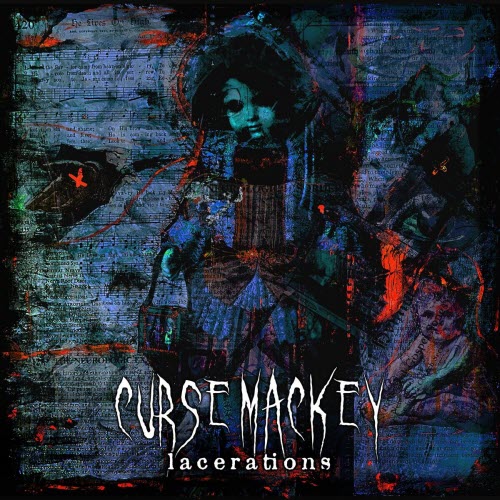 Curse Mackey - Lacerations (2021) [EP]