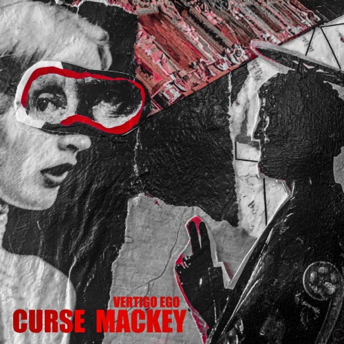 Curse Mackey - Vertigo Ego (2025) [Single]