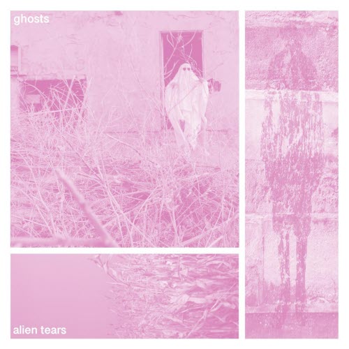 Alien Tears - Ghosts (2025) [Single]