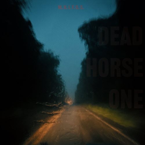 Dead Horse One - M.H.I.F.O.S (2025) [Single]