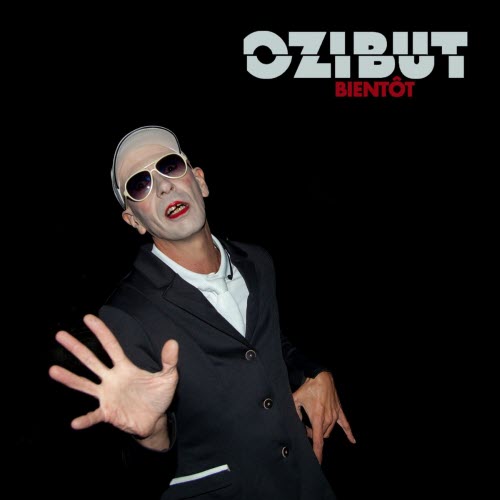 Ozibut - Bientôt (2025) [Single]