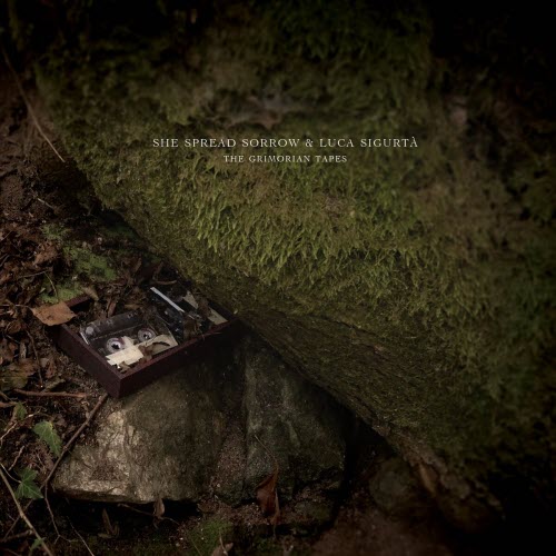 She Spread Sorrow & Luca Sigurtà - The Grimorian Tapes (2025)