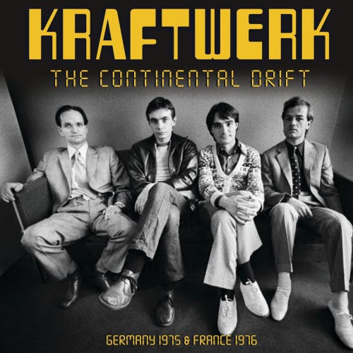 Kraftwerk - The Continental Drift (2025) [Reissue]