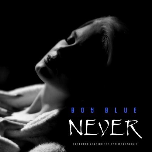 Boy Blue - Never (2015) [EP]