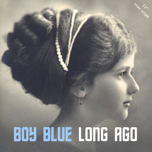 Boy Blue - Long Ago (2014) [EP]